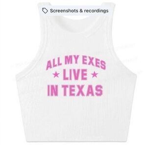 White Crop Tank Top with Pink "All My Exes Live in Texas" Text